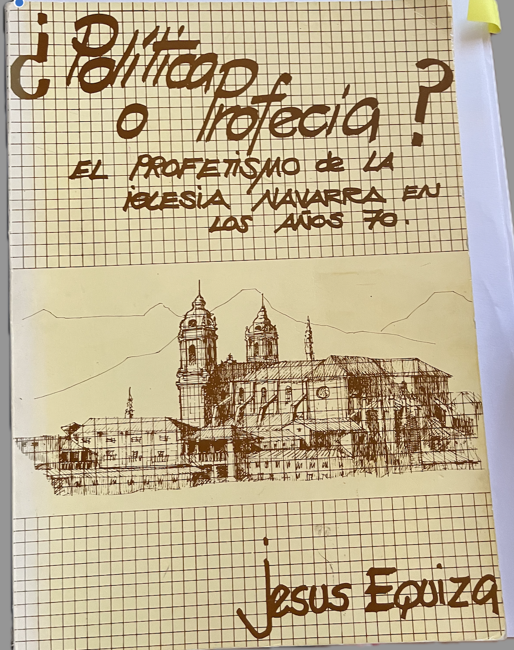 ¿Política o profecía? El profetismo de la iglesia navarra en los años 70.